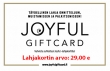 Loistava idea siihen kuuluisaan "viime tinkaan!" Joyful Giftcard 29,00 e