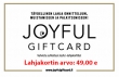 Loistava idea siihen kuuluisaan "viime tinkaan!" Joyful Giftcard 49,00 e